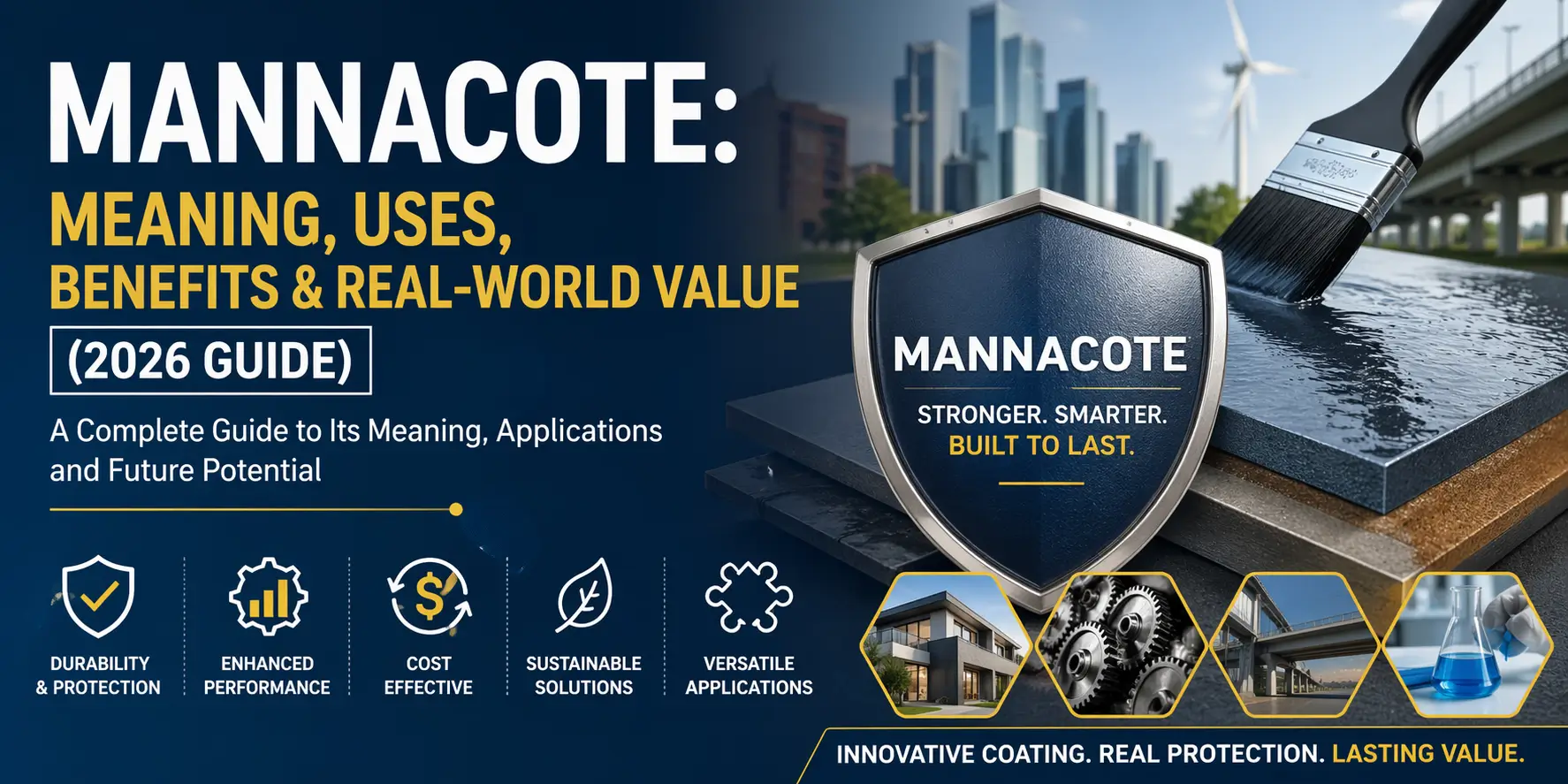 Mannacote: Meaning, Uses, Benefits & Real-World Value (2026 Guide)