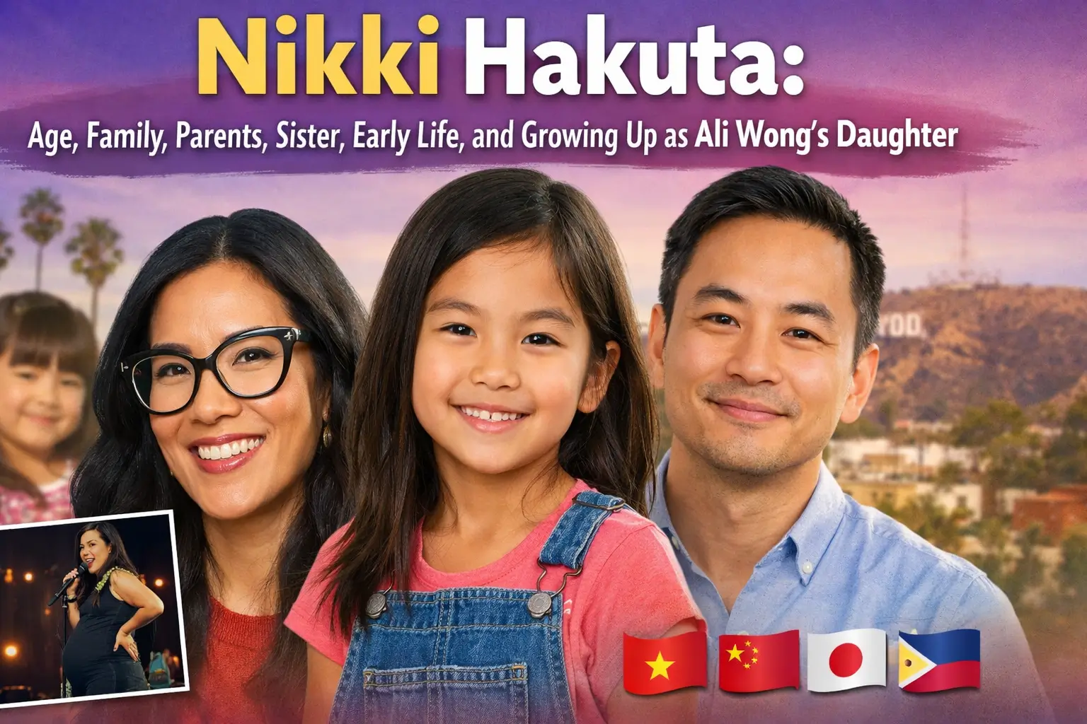 Nikki Hakuta: Age, Family, Parents, Sister, Early Life, and Growing Up as Ali Wong’s Daughter