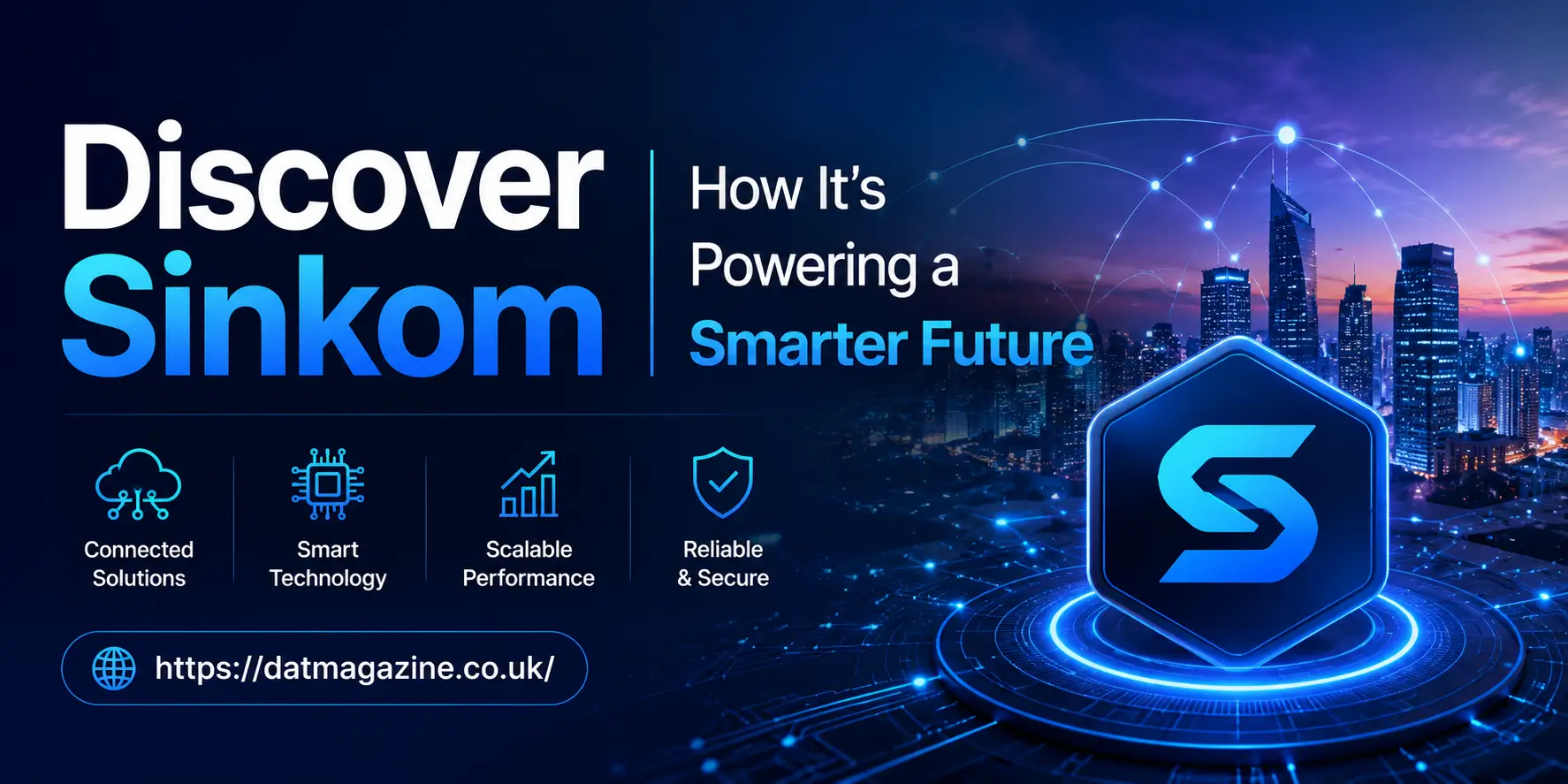Discover Sinkom | How It’s Powering a Smarter Future