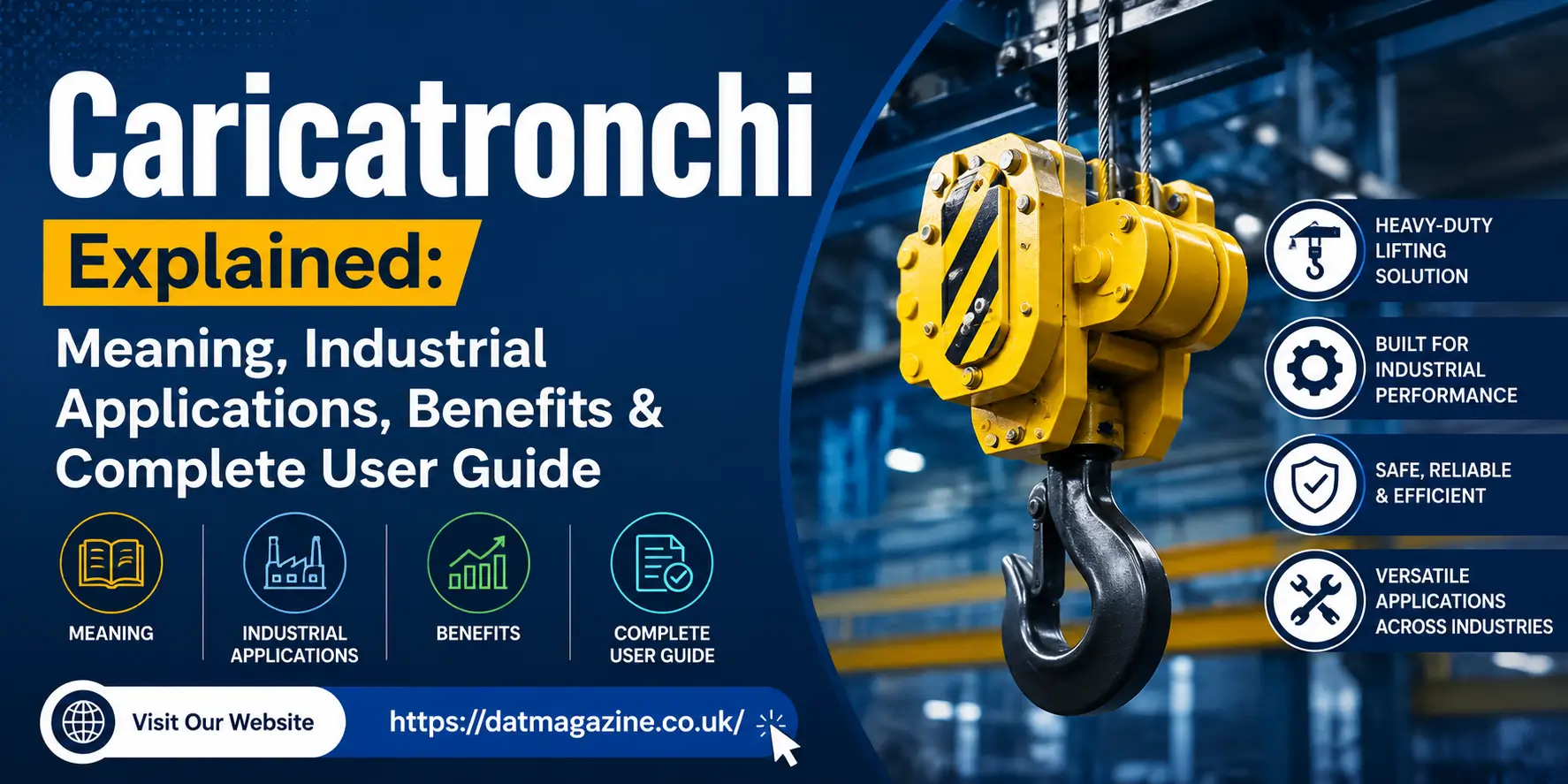 Caricatronchi Explained: Meaning, Industrial Applications, Benefits & Complete User Guide