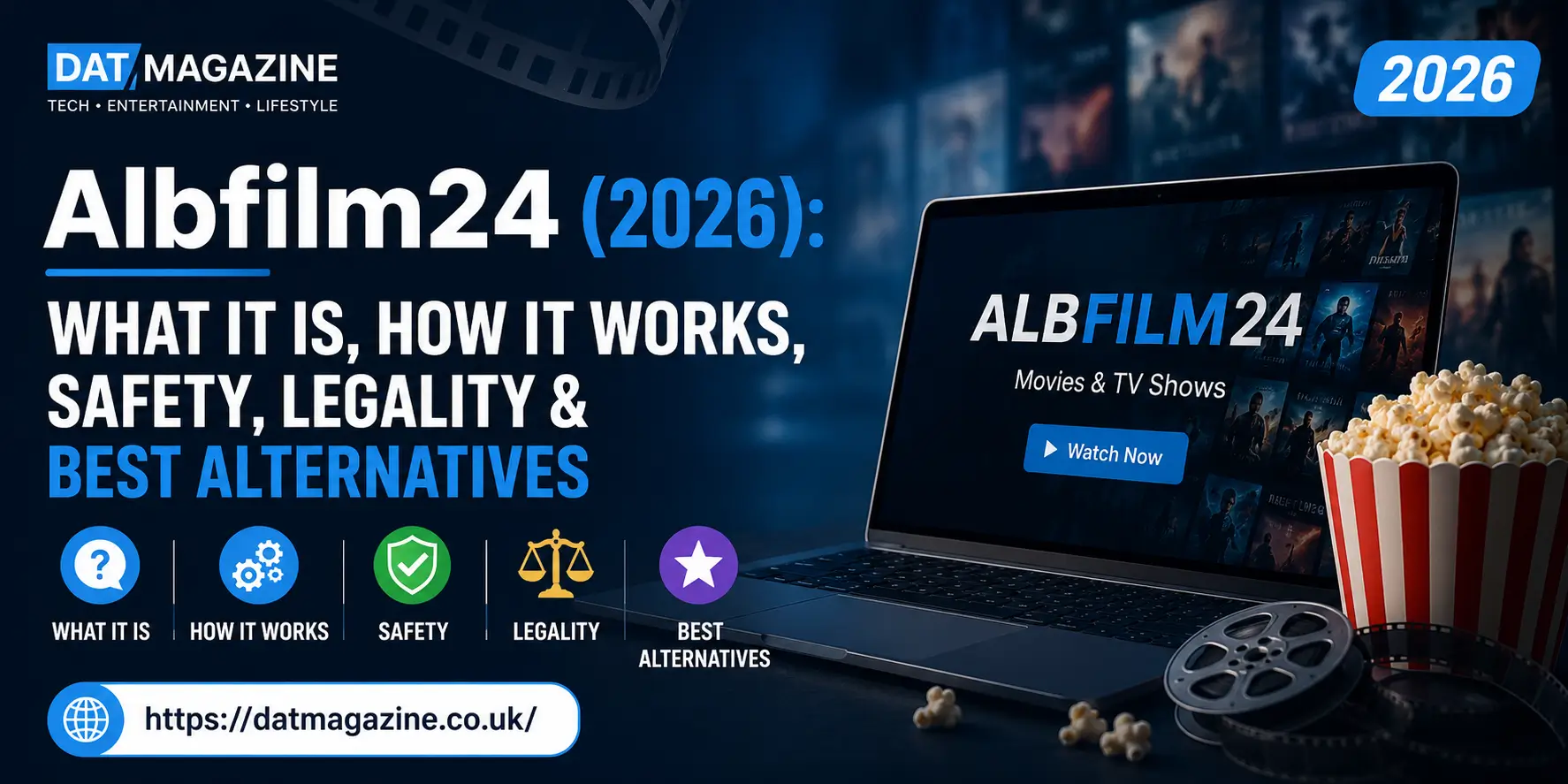 Albfilm24 (2026): What It Is, How It Works, Safety, Legality & Best Alternatives