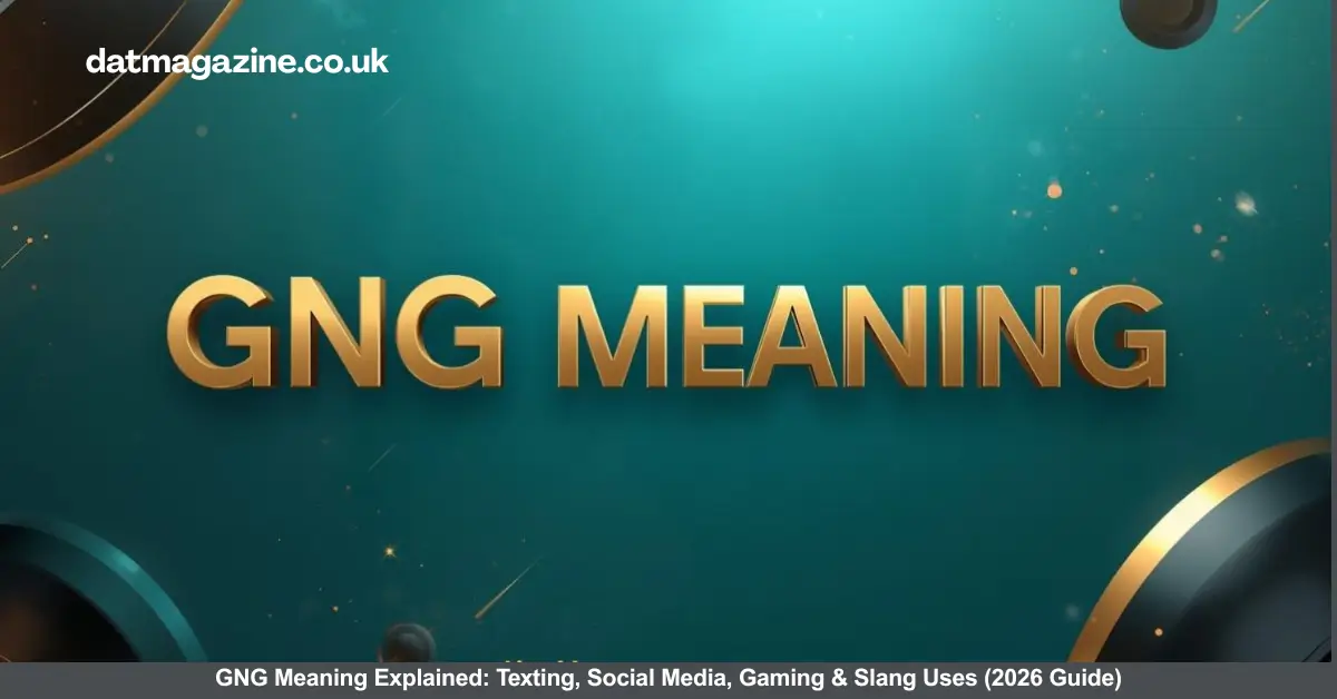 GNG Meaning Explained: Texting, Social Media, Gaming & Slang Uses (2026 Guide)